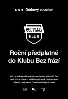 Dárkový voucher na roční předplatné Klubu Bez frází